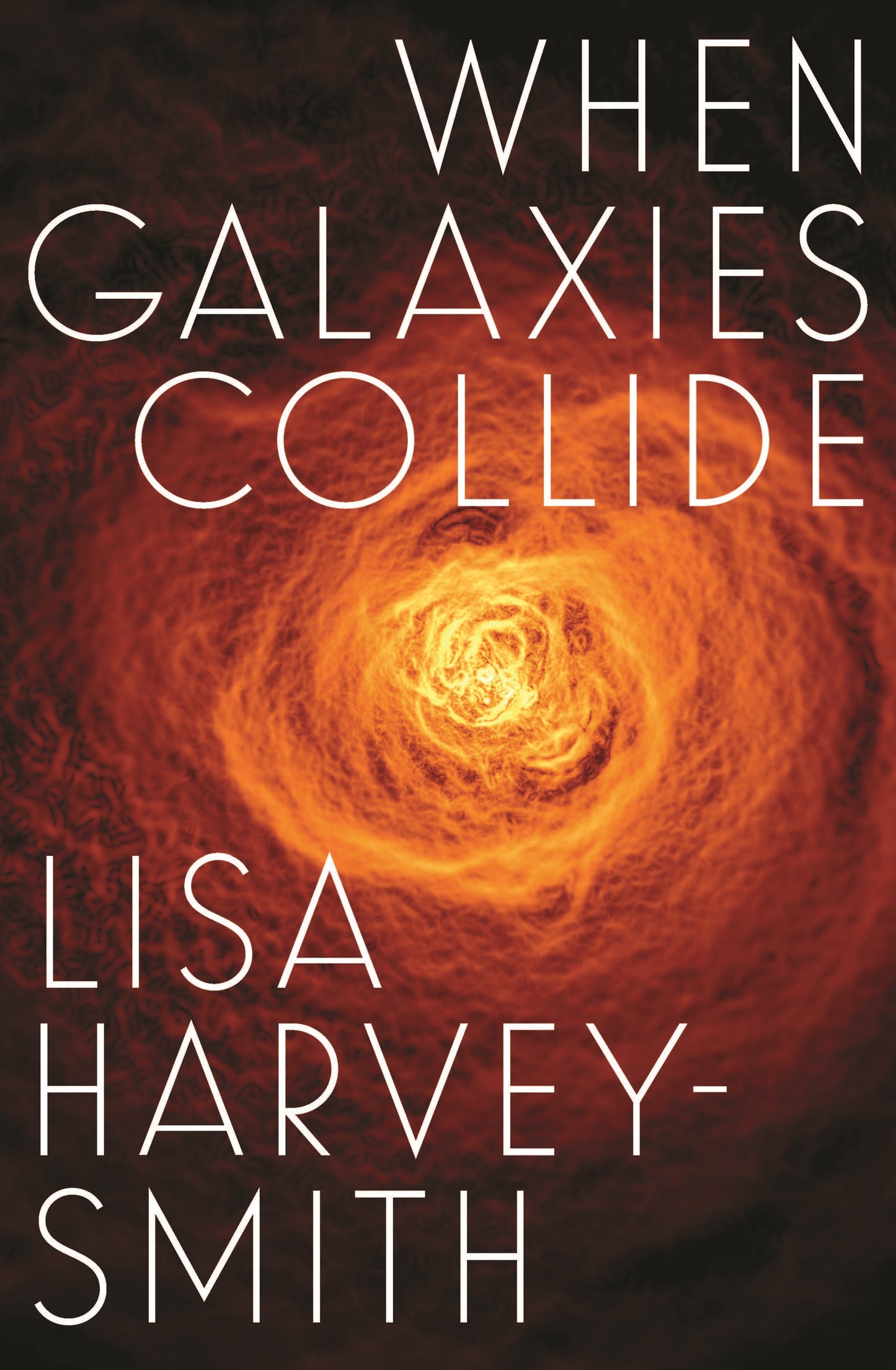 When Galaxies Collide - Signed by the Author